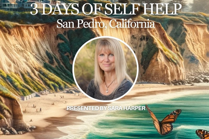3 Days of Self Help in San Pedro, CA with Sara Harper